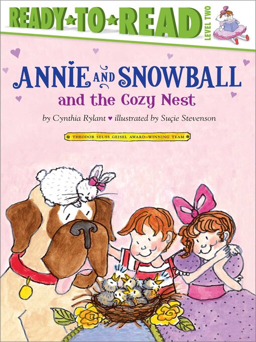 Title details for Annie and Snowball and the Cozy Nest by Cynthia Rylant - Available
